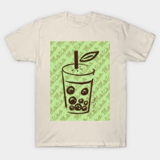 Matcha matcha boba tea T-Shirt